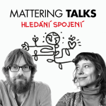 Obrázek epizody 17 Jan Kršňák | Mattering Talks