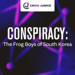 Obrázek epizody CONSPIRACY: The Frog Boys of South Korea