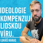 Obrázek epizody Lukáš Karas: Víra, Spiritualita, Dobrovolnictví, Stín Osobnosti #29