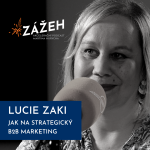 Obrázek epizody 33: Lucie Zaki | Jak na strategický B2B marketing