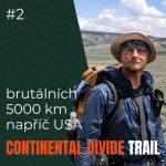 Obrázek epizody #2 Continental Divide Trail - brutálních 5000 km napříč USA - Pavel Sabela