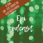 Obrázek epizody Epi podcast 1 - S Pavlem Chánem o zdravé stravě