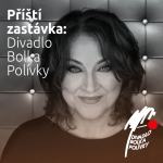 Obrázek epizody Příští zastávka: Divadlo Bolka Polívky, host: Zlata Adamovská
