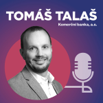 Obrázek epizody Tomáš Talaš | Komerční banka