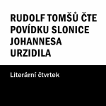 Obrázek epizody Rudolf Tomšů čte povídku Slonice Johannesa Urzidila