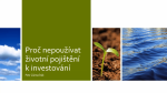 Obrázek epizody Proč nepoužívat životní pojištění k investování