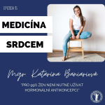 Obrázek epizody #15 Mgr. Katarína Baniariová -"Pro 99% žen není nutné užívat hormonální antikoncepci."