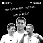 Obrázek epizody EP 155 Draft, NHL Awards, Lukáš Rousek + MARTIN NEČAS