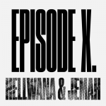Obrázek epizody Episode 10 – MY EMANCIPATION DON’T FIT IN YOUR EQUATION – Hellwana & Jemah