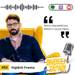 Obrázek epizody #53 Vojtěch Franta: Aktivní obyvatelé jsou klíčem k rozvoji města