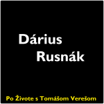 Obrázek epizody Po Živote s Tomášom Verešom #55- Dárius Rusnák