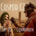 Obrázek epizody CosPod CZ | 14. Díl - Rozhovory z ConMorhenu | Skoro živě