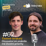 Obrázek epizody #62 Čestmír Strakatý Otcovství mi změnilo mé životní priority