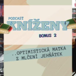 Obrázek epizody BONUS: Rebelka Emma 2: Optimistická matka z Mlčení jehňátek