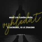 Obrázek epizody Syn člověka přišel vyhledat a zachránit, co je ztraceno - Stanislav Bocek (2.10.2022)