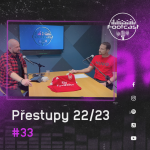 Obrázek epizody FOOTCAST #33 | Přestupy 22/23