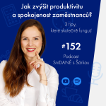 Obrázek epizody 152: Jak zvýšit produktivitu a spokojenost zaměstnanců? 3 tipy, které skutečně fungují | Podcast SníDANĚ s Šárkou