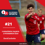 Obrázek epizody Za oponou sportu #21 - David Jurčenko - V kopačkách talentu z východních Čech