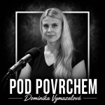 Obrázek epizody Dominika Vymazalová: O životní proměně, obezitě a síle začít znovu