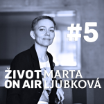 Obrázek epizody #5_ Marta Ljubková _ Kontext