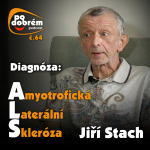 Obrázek epizody PO DOBRÉM 64 - Jiří Stach