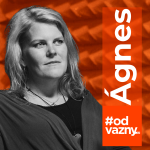 Obrázek epizody Ágnes Němečková: Vyhodili mě od dítěte. Jak se bránit aroganci v nemocnicích?