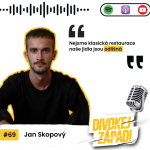 Obrázek epizody #69 Jan Skopový - Nejsme klasická restaurace, naše jídla jsou odlišná