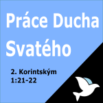 Obrázek epizody Práce Ducha Svatého v životě křesťana. 7.2.2021