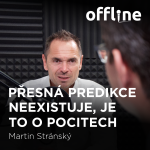 Obrázek epizody Martin Stránský: Přesná predikce neexistuje, je to o pocitech