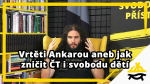 Obrázek epizody Studio Svobodného přístavu: Vrtěti Ankarou aneb jak zničit ČT i svobodu dětí
