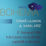 Obrázek epizody Když jsme za svobodu zaplatili svobodou, Tomáš Lajmon a Karel Kříž, 17. 11. 2025