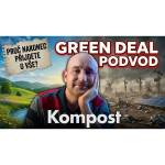 Obrázek epizody Ohromný Green deal podvod - proč nakonec přijdete o vše | Kompost #7