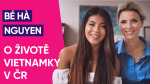 Obrázek epizody #6: Bé Hà Nguyen o životě Vietnamky v Čechách