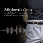 Obrázek epizody #123 Kalhoty se záhyby. Proč by je moderní muži měli nosit