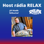 Obrázek epizody Host Rádia Relax - Jiří Hladík