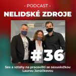 Obrázek epizody 36: Sex a vztahy na pracovišti se sexuoložkou Laurou Janáčkovou