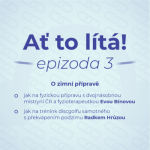 Obrázek epizody 3: Trénink mimo sezónu, Eva Bínová o fyzické přípravě