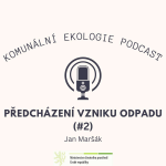 Obrázek epizody Předcházení vzniku odpadu #2 - Jan Maršák: Pohled MŽP