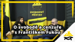 Obrázek epizody Studio Svobodného přístavu: O svobodě a cenzuře s Františkem Fukou