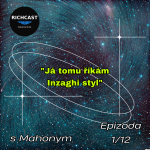 Obrázek epizody Richcast…Asi Tak…s Mahonym