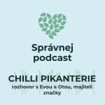 Obrázek epizody #9 Rozhovor s Otou a Evou, majiteli značky Chilli Pikanterie