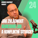 Obrázek epizody Business Heartbeat #24: Stanislav Vaněk - Jak zvládnout agresivní lidi a konfliktní situace?