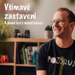 Obrázek epizody 3. Všímavé zastavení. 3denní ochutnávka mindfulness