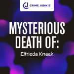 Obrázek epizody MYSTERIOUS DEATH OF: Elfrieda Knaak