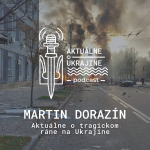 Obrázek epizody Martin Dorazín - Aktuálne o tragickom ráne na Ukrajine