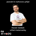 Obrázek epizody #5 Marek Valášek: po půl roce učení v covidu jsem chtěl skončit. Začínajícím učitelům radím: doučujte za peníze