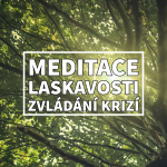 Obrázek epizody MEDITACE laskavosti pro zvládání krizových situací