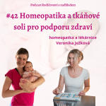 Obrázek epizody Homeopatie a tkáňové soli pro podporu zdraví