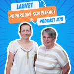 Obrázek epizody 👩‍⚕️Poporodní komplikace👩‍⚕️| Labvet Podcast #79