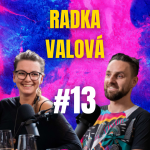 Obrázek epizody #13 Stopuje lodě, peníze nepotřebuje. Každý den dělá, jen co chce // Radka Valová o životu mimo systém